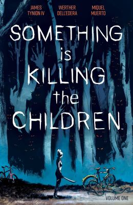 Cover of Something is Killing the Children vol 1
