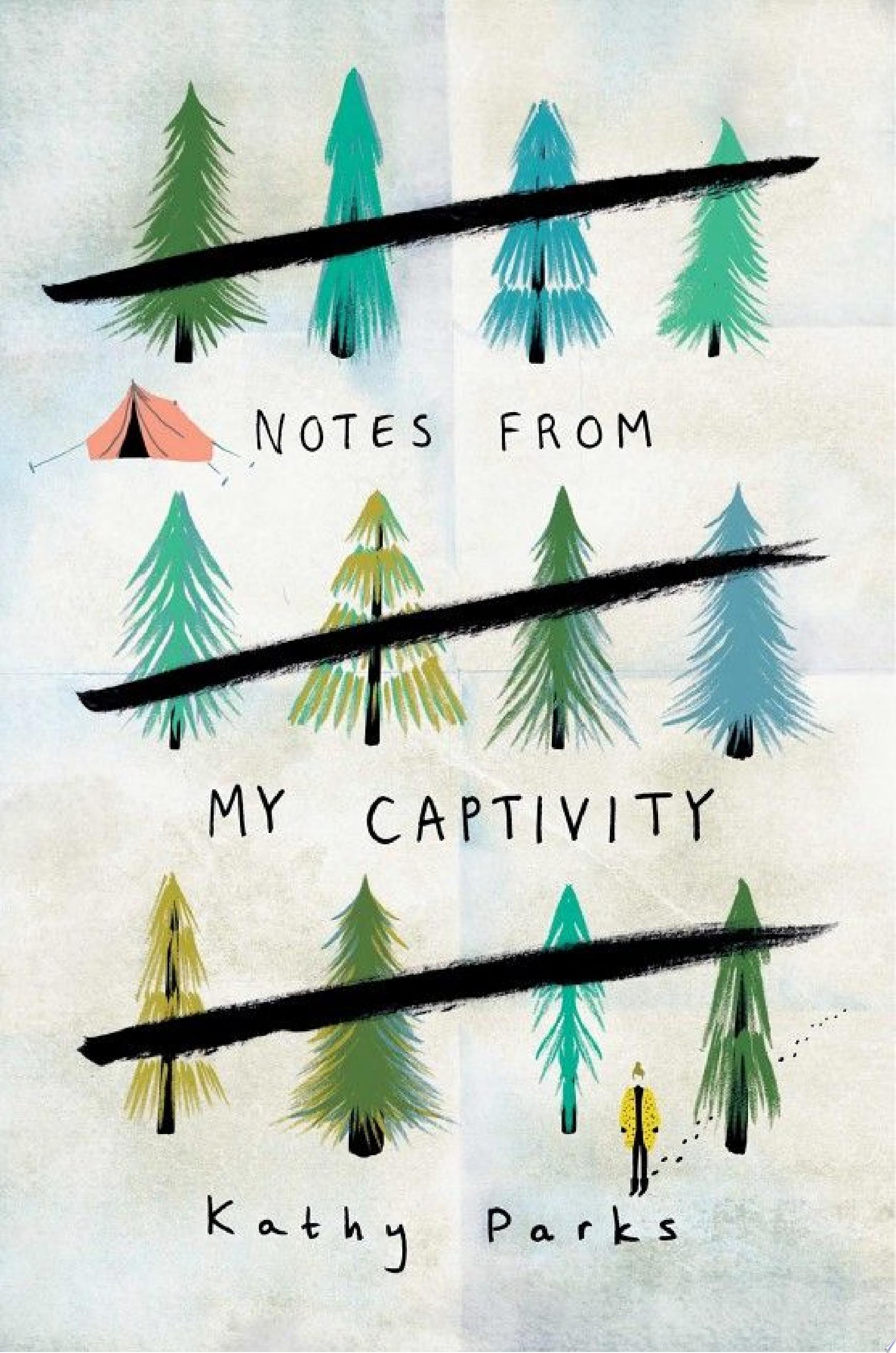 Image for "Notes from My Captivity"