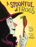 Image for "A Spoonful of Frogs"