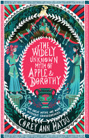 Image for "The Widely Unknown Myth of Apple and Dorothy"