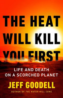 Image for "The Heat Will Kill You First"