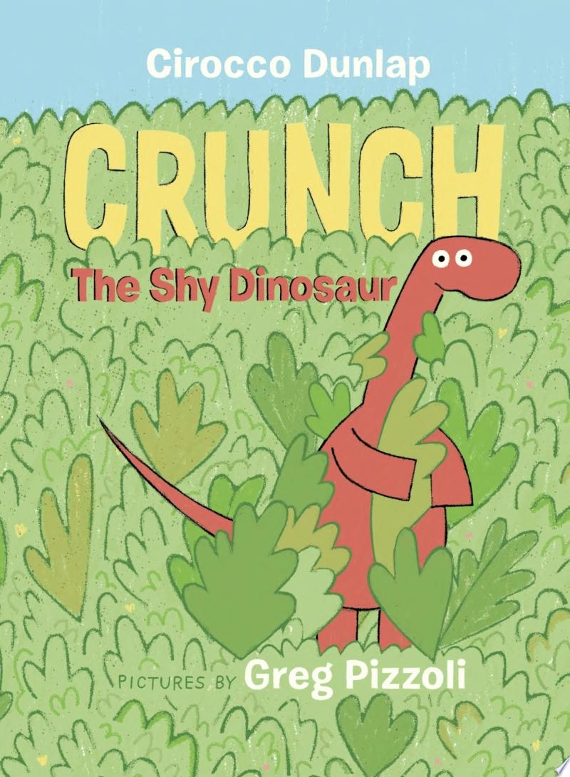 Image for "Crunch the Shy Dinosaur"