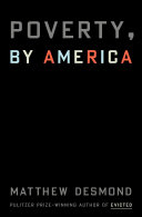 A solid black cover features the title "Poverty, By America" in red, white, and blue font.