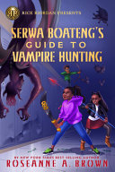 Image for "Serwa Boateng&#039;s Guide to Vampire Hunting"