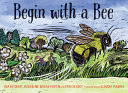 Image for "Begin with a Bee"