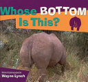 Image for "Whose Bottom is This?"