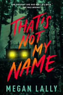 Image for "That&#039;s Not My Name"