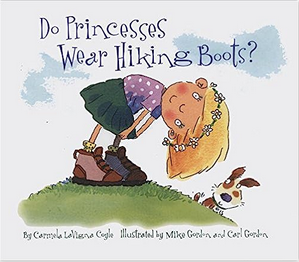 Image for "Do Princesses Wear Hiking Boots?"