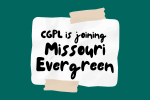 CGPL is joining Missouri Evergreen